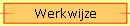Werkwijze